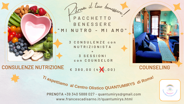 PACCHETTO BENESSERE &quot;MI NUTRO - MI AMO&quot; NUTRIZIONE + COUNSELING